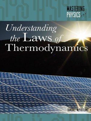 cover image of Understanding the Laws of Thermodynamics